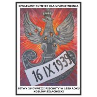 Spo�eczny Komitet dla Upami�tnienia Bitwy 26 Dywizji Piechoty w 1939 roku w Koz�owie Szlacheckim